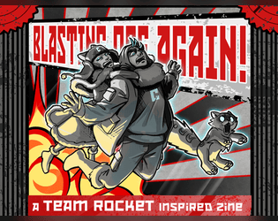 Blasting Off Again!   - A heists and hijinks game about when plans go terribly wrong for all the right reasons! 