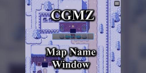 Cover image for [CGMZ] Map Name Window for RPG Maker MZ