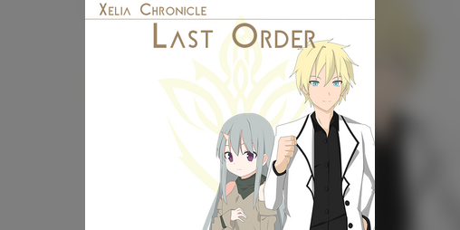 Cover image for Xelia Chronicles: Last Order