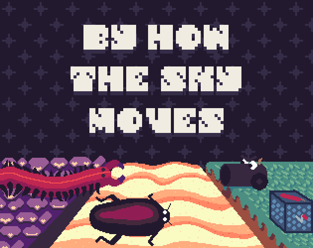 Cover image for by how the sky moves