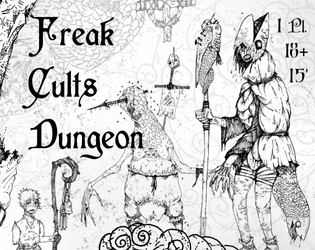 Freak Cults Dungeon   - A freaky dungeon crawler that fits in a wallet 
