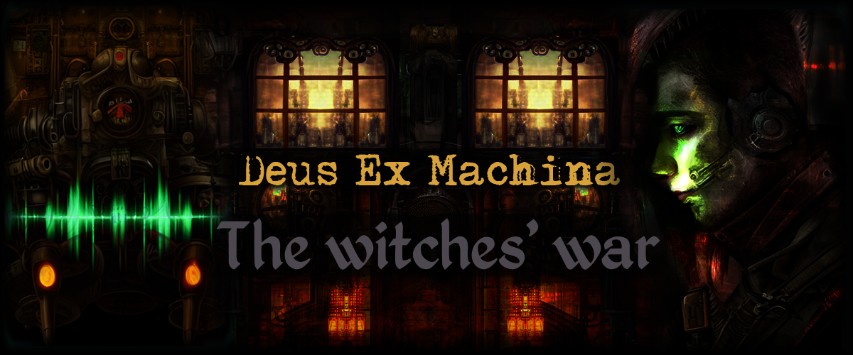 Deus Ex Machina.