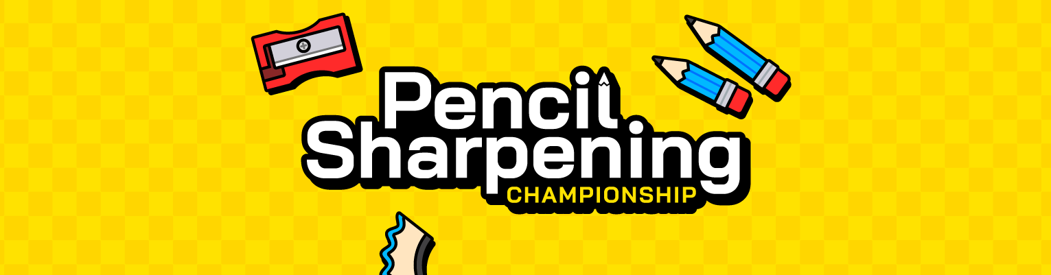 Pencil Sharpening Championship