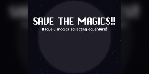 Cover image for Save the Magics!!