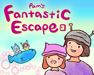 Pam's Fantastic Escape