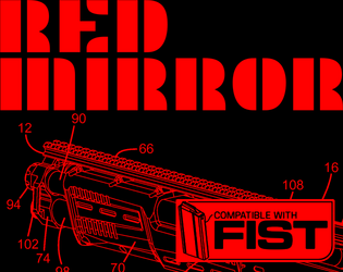 RED MIRROR   - A FIST enemy design pamphlet 