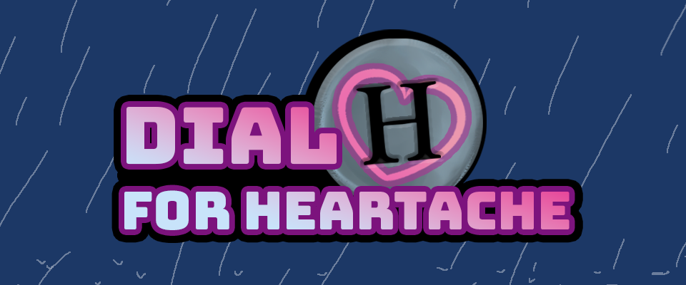 Dial H for Heartache