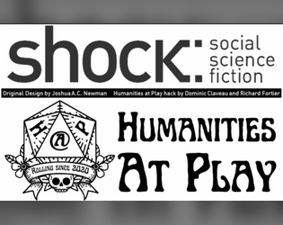 Shock: Humanities at Play   - Same amazing social science-fiction, but with a brand new engine! 