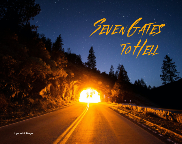 Seven Gates to Hell: A Horror Micro-TTRPG by Lynne M. Meyer