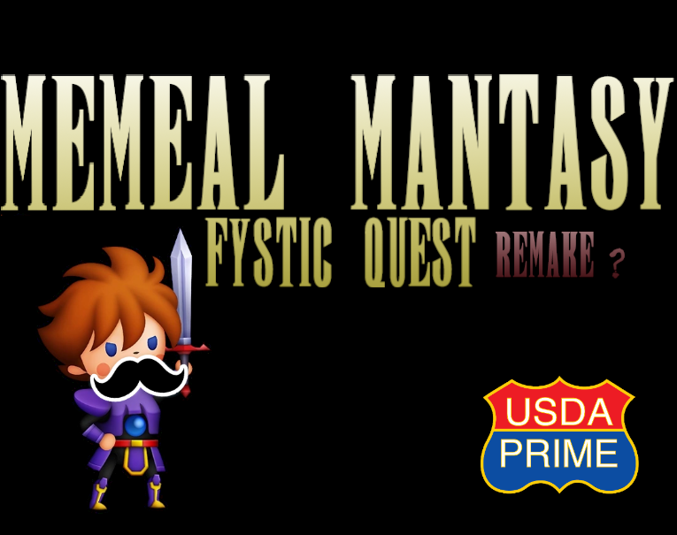 Memeal Mantasy: Fystic Quest Remake