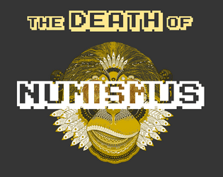 the DEATH of NUMISMUS   - a journalling game of divine treasure and godly demise 