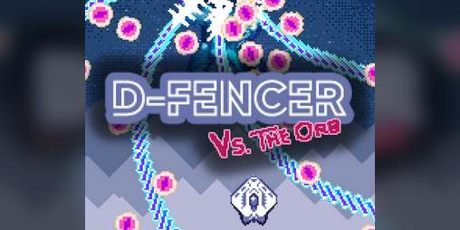 Cover image for D-FENCER VS THE ORB
