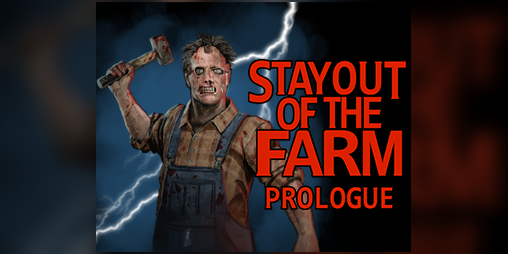 Cover image for Stay Out Of The Farm: Prologue
