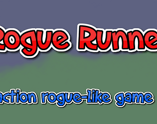Rogue runner