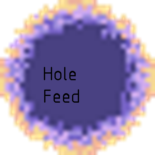 Hole Feed