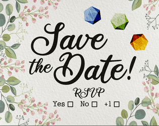 Save the Date!   - Save your best friends' wedding! A one-page RPG. 