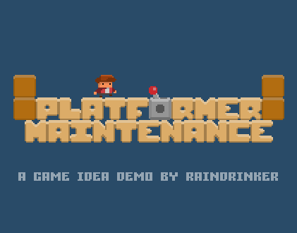 Platformer Maintenance