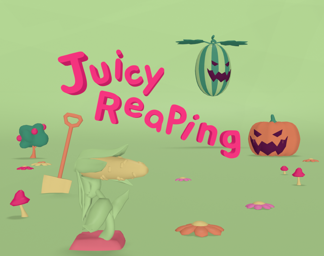 Juicy Reaping