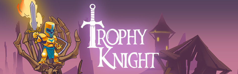 Trophy Knight Demo