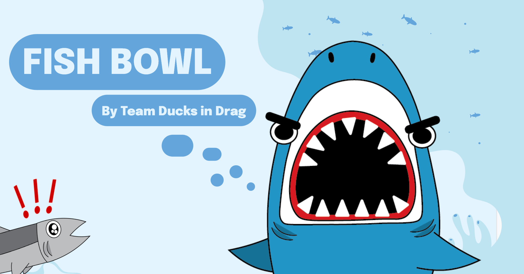 Team Delta Project 1 - Fish Bowl