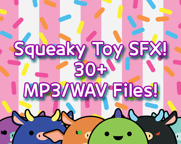 30+ Squeaky Sound Effects Pack! by Hnilmik