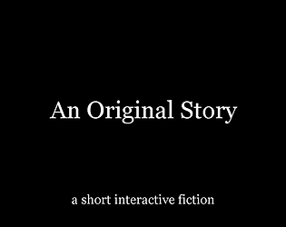 An Original Story