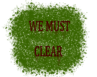 We Must Clear