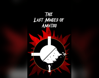 The Last Mages of Amatsu  