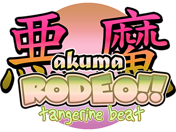 Akuma Rodeo!! Tangerine Beat (demo)