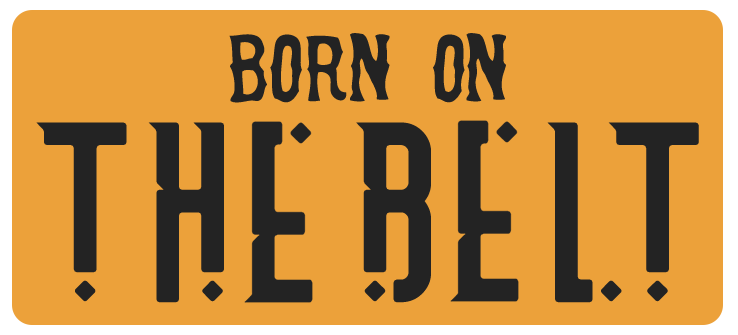 Born on the Belt