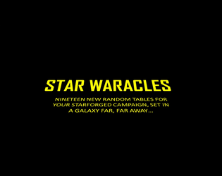 Star Waracles: For Solo & Co-op Roleplay   - Oracles to created randomly-generated content for a Star Wars roleplaying campaign 