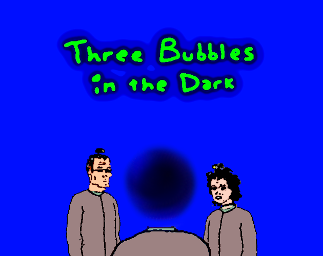 Cover image for Three Bubbles in the Dark