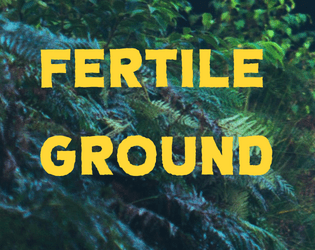 Fertile Ground: a Hunt for Bump in the Dark RPG   - A pamphlet scenario for use with Bump in the Dark RPG 