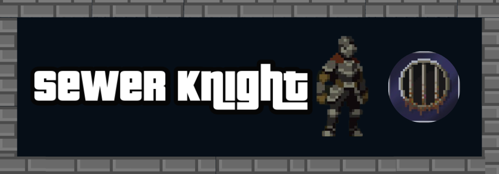 Sewer knight