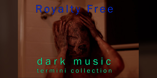 Cover image for Royalty Free -Dark Music-Termini Collection