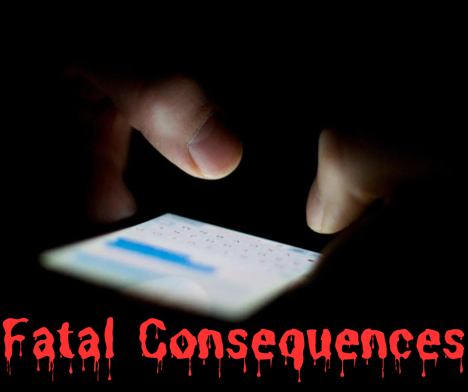 Fatal Consequences