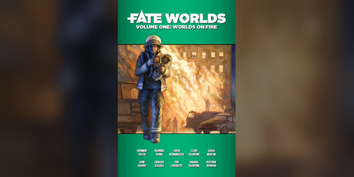 Cover image for Fate Worlds: Worlds On Fire (Vol.1)