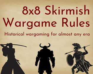 8x8 Skirmish Wargame Rules  