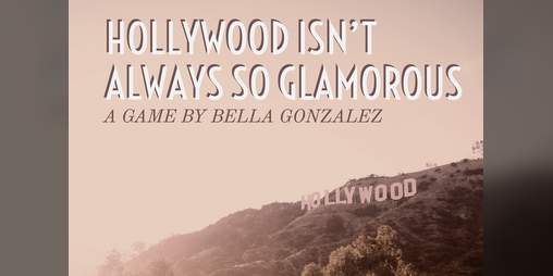 Cover image for Hollywood Isn't Always So Glamorous