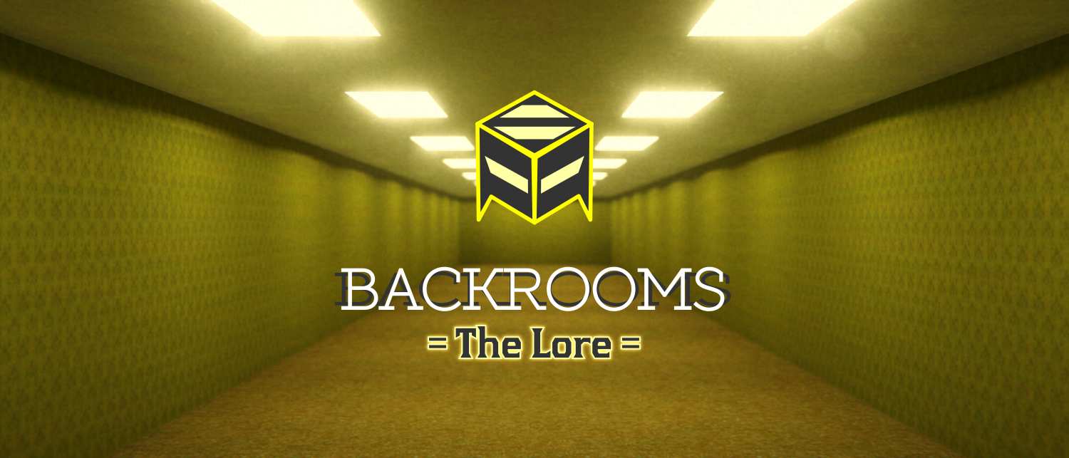 The Backrooms (Web Original) - TV Tropes