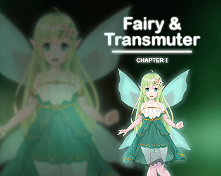 Fairy and Transmuter : Chapter I