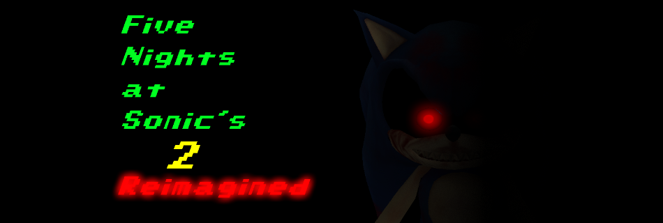 Five Nights at Sonic's 2 Reimagined