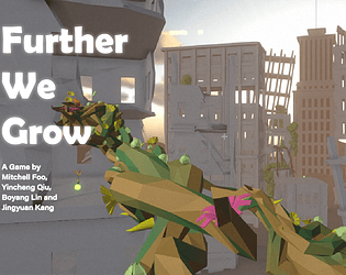 Further We Grow