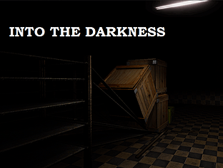 Into the Darkness