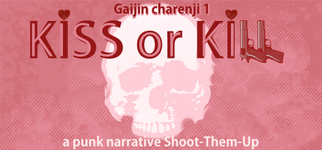 Cover image for Gaijin Charenji : Kiss Or Kill