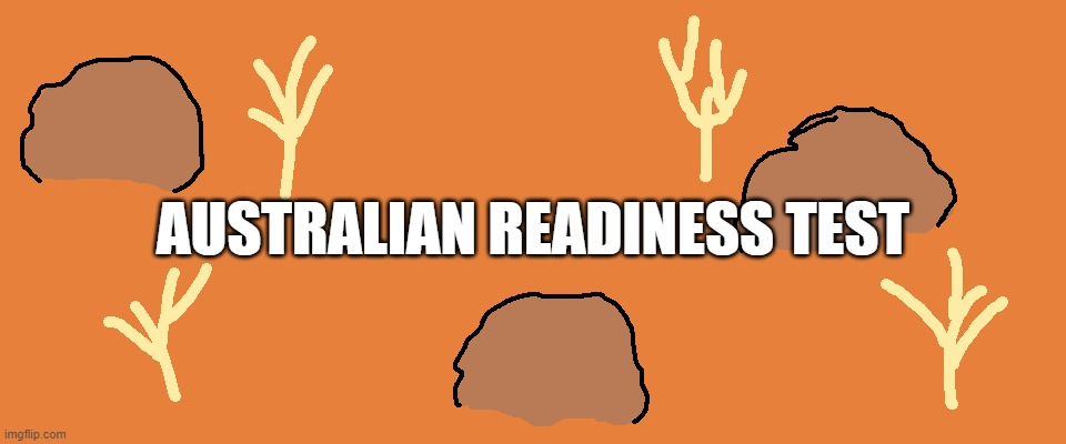 the-australian-readiness-test-by-cammelus