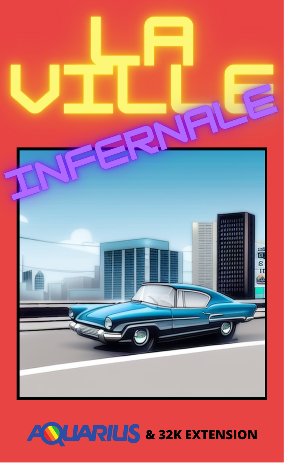 La Ville infernale pour MATTEL AQUARIUS
