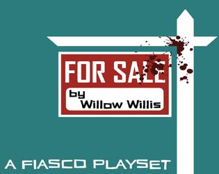 Skagway Valley Real Estate: a Fiasco Playset  