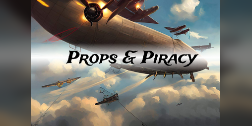 Cover image for Props & Piracy - A Sky Piracy Lasers & Feelings Hack