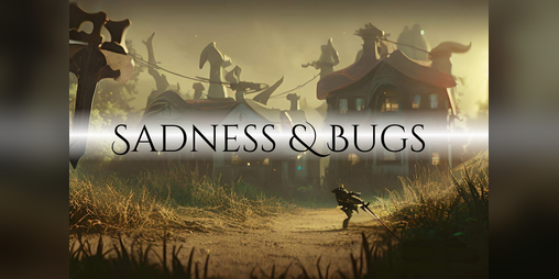 Cover image for Sadness & Bugs- A Gothic Insect Lasers & Feelings Hack